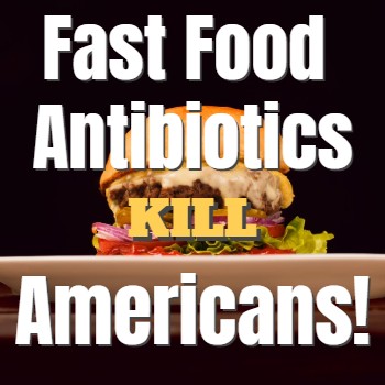 
                    Fast Food Restaurants FAIL to Reduce Antibiotics Use