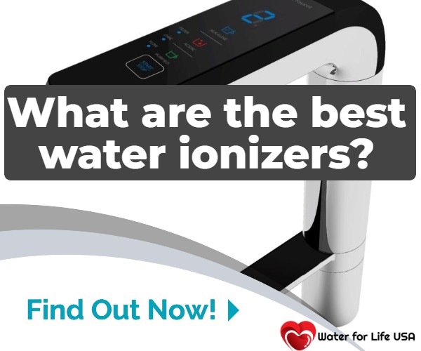 
                    How Do You Find the Best Water Ionizers?