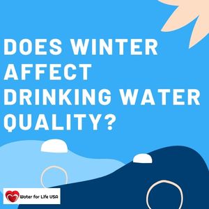 
                    How Does Winter Weather Affect Drinking Water Quality?
