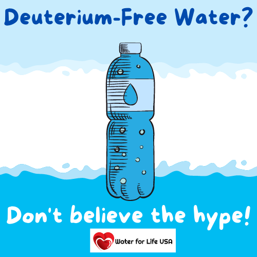 
                    Scam Alert: Deuterium Free Water