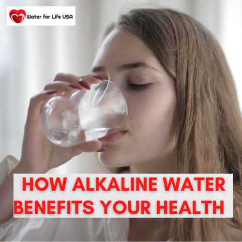 
                    How Drinking Alkaline Water Benefits Your Health