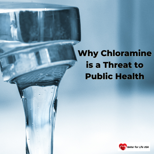 
                    Why Chloramine in Drinking Water is a Threat to Your Health
