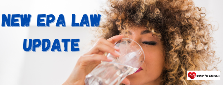 New Epa Forever Chemicals Drinking Water Law Update Water For Life