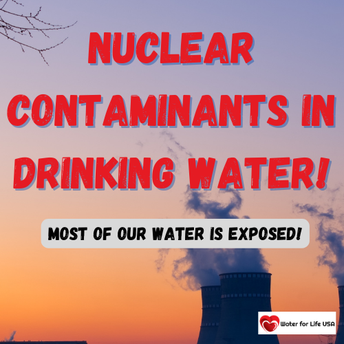 
                    US Nuclear Facilities Threaten Our Drinking Water