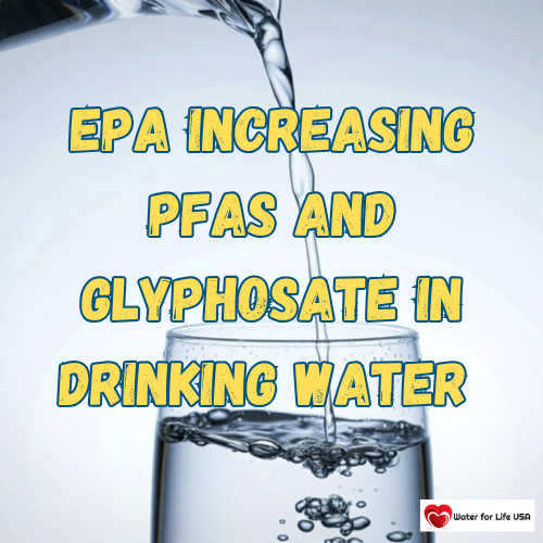 
                    The EPA is Repealing and Rescinding Safe Drinking Water Act Standards for PFAS and Glyphosate